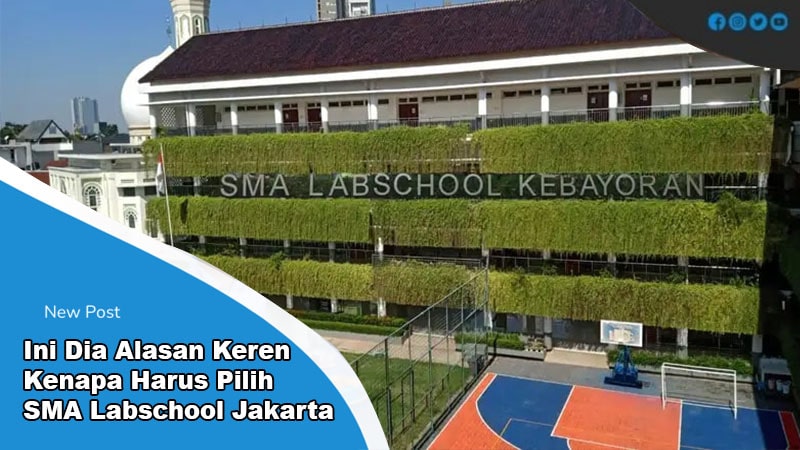 keunggulan sma labschool jakarta