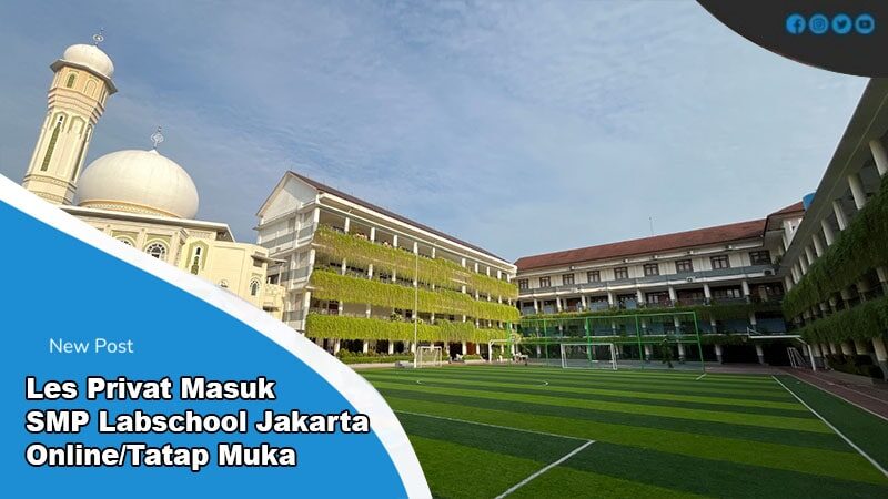 les privat masuk smp labschool