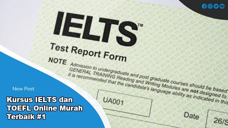 kursus ielts dan toefl online murah