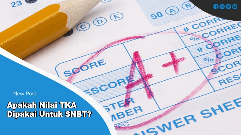 apakah nilai tka dipakai untuk snbt