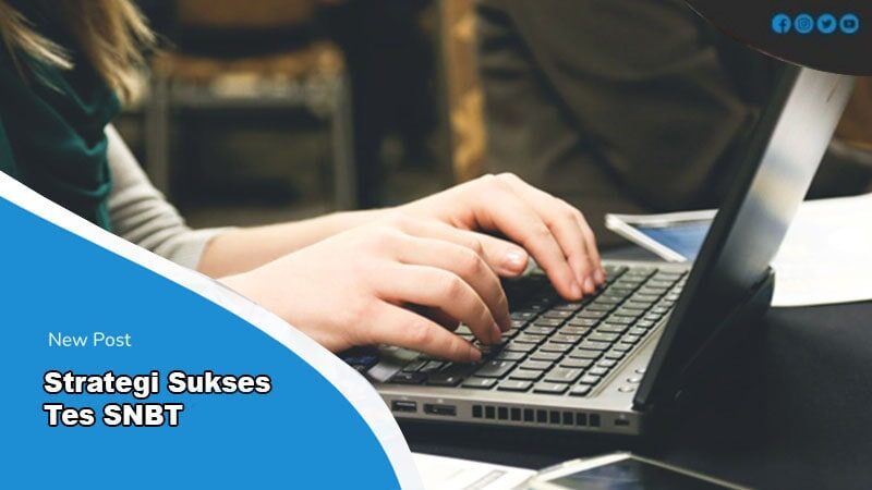 strategi sukses tes snbt