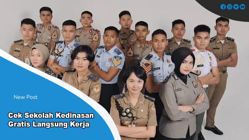 sekolah kedinasan gratis langsung kerja
